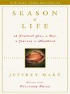 Season of Life (eBook): A Football Star, a Boy, a Journey to Manhood